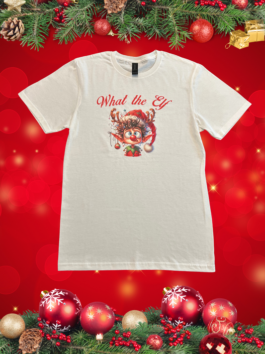 “What the Elf” Holiday T-shirt